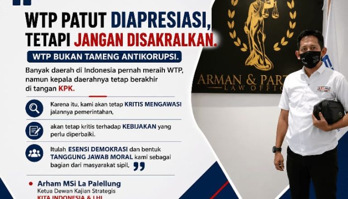“Arham La Palellung: WTP Bukan Tameng, Kontrol Publik Tidak Boleh Bungkam”